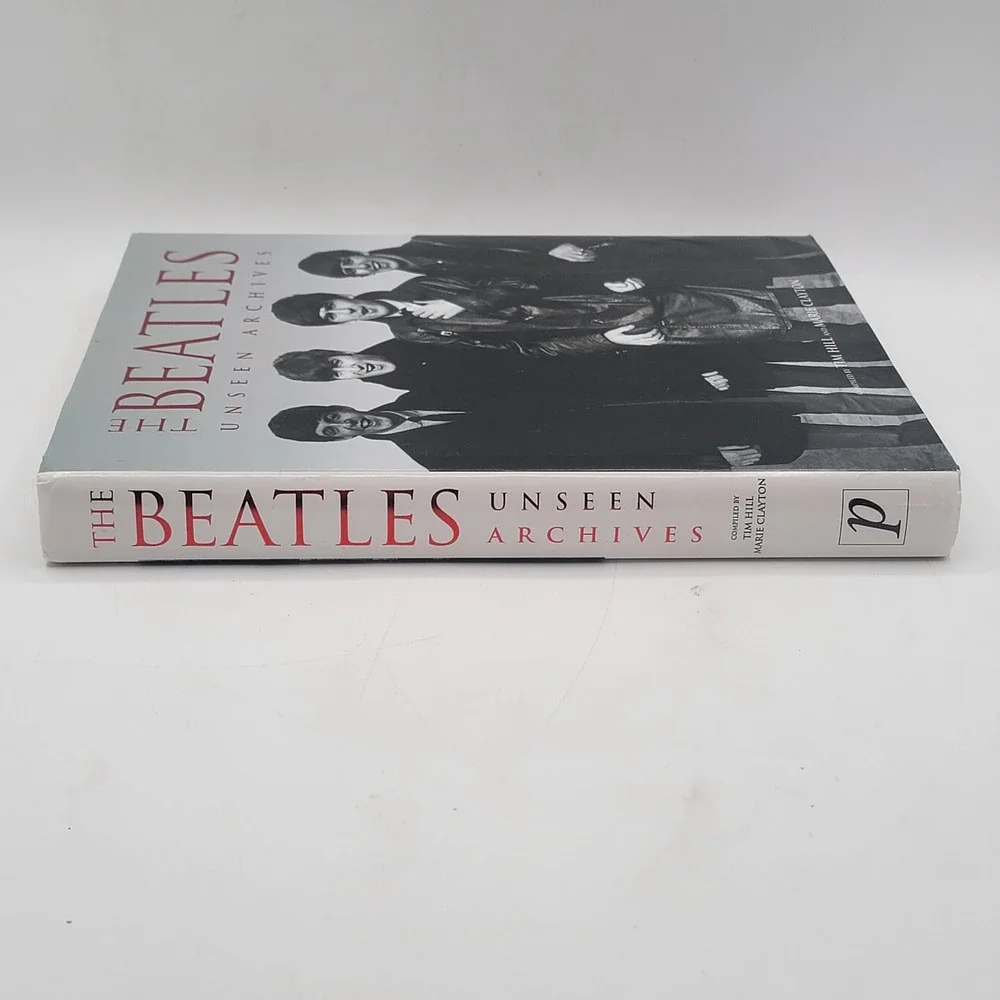 Tim Hill The‎ Beatles Unseen Archives Hardcover 2006 600 Photographs Good